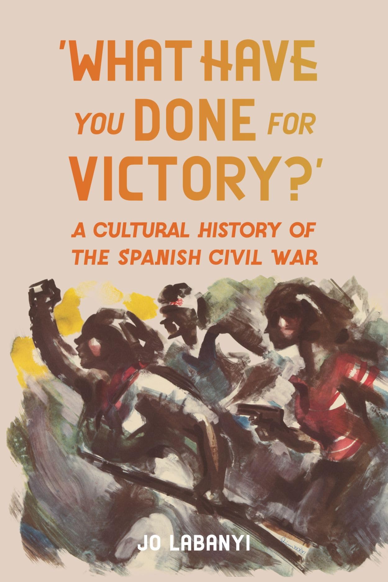 ‘What Have You Done for Victory?’