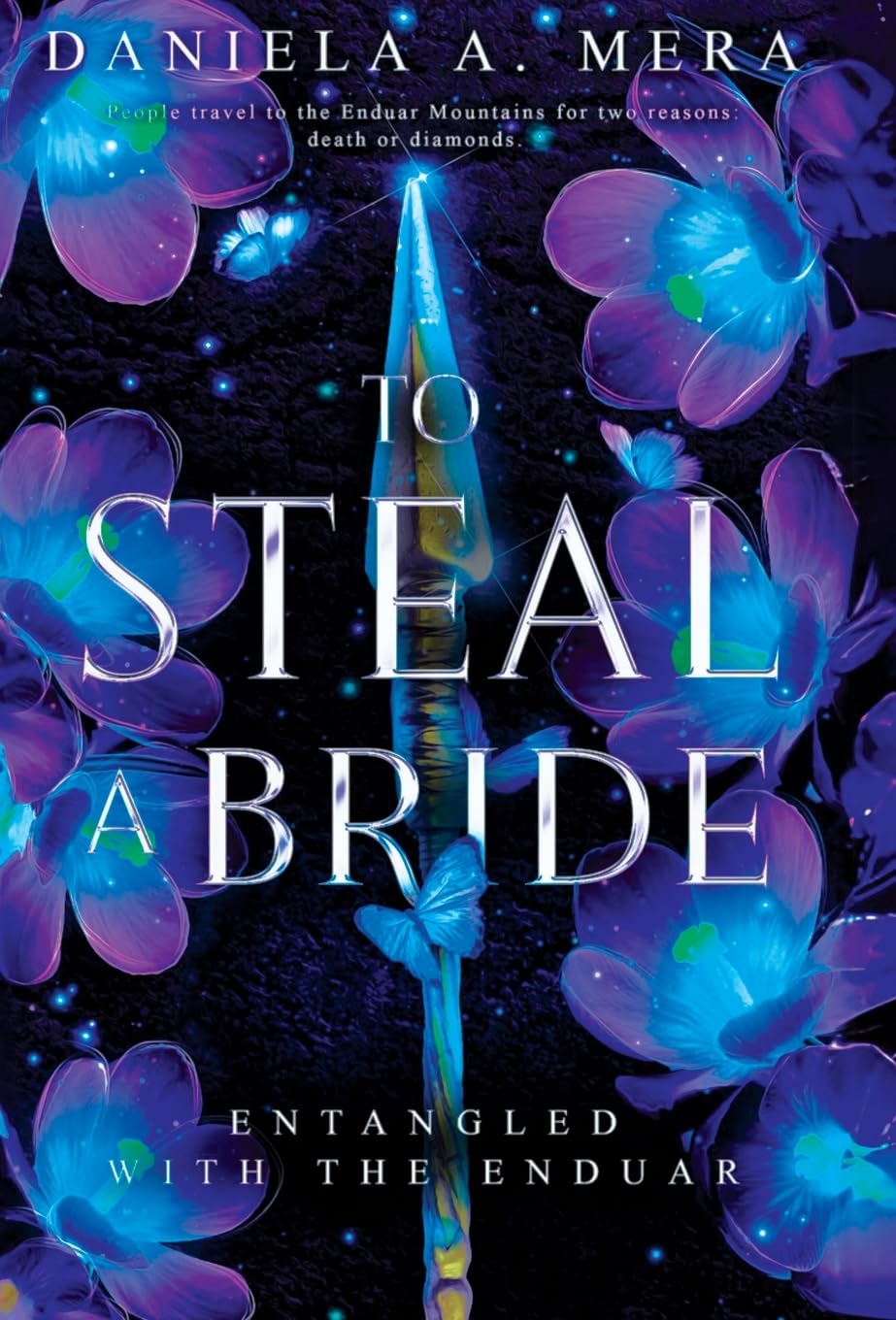 To Steal a Bride: An Enemies to Lovers Fantasy Romance: 1 (Entangled with the Enduar)