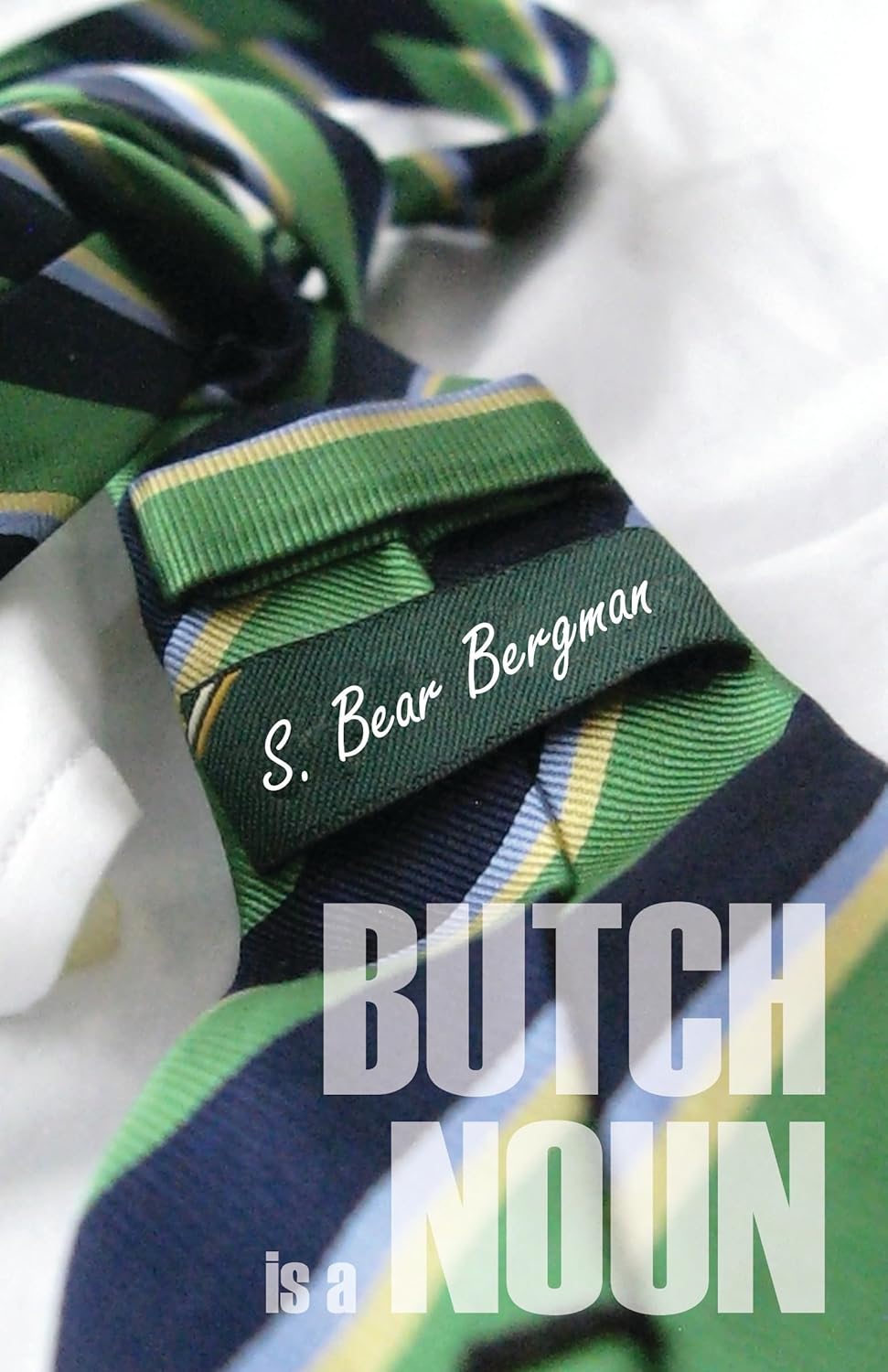 Butch is a Noun      Paperback – August 31, 2010