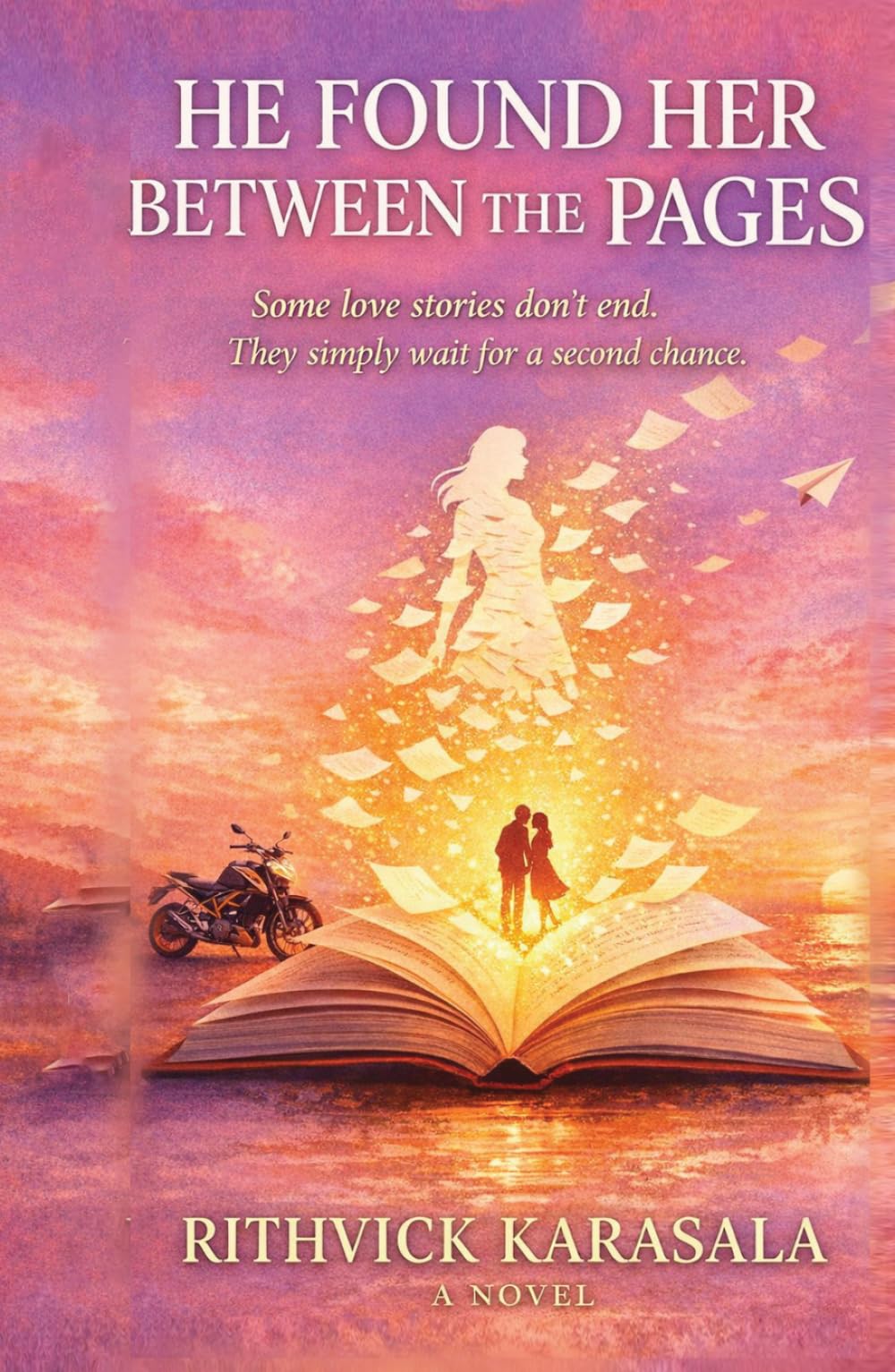 HE FOUND HER BETWEEN THE PAGES: A NOVEL