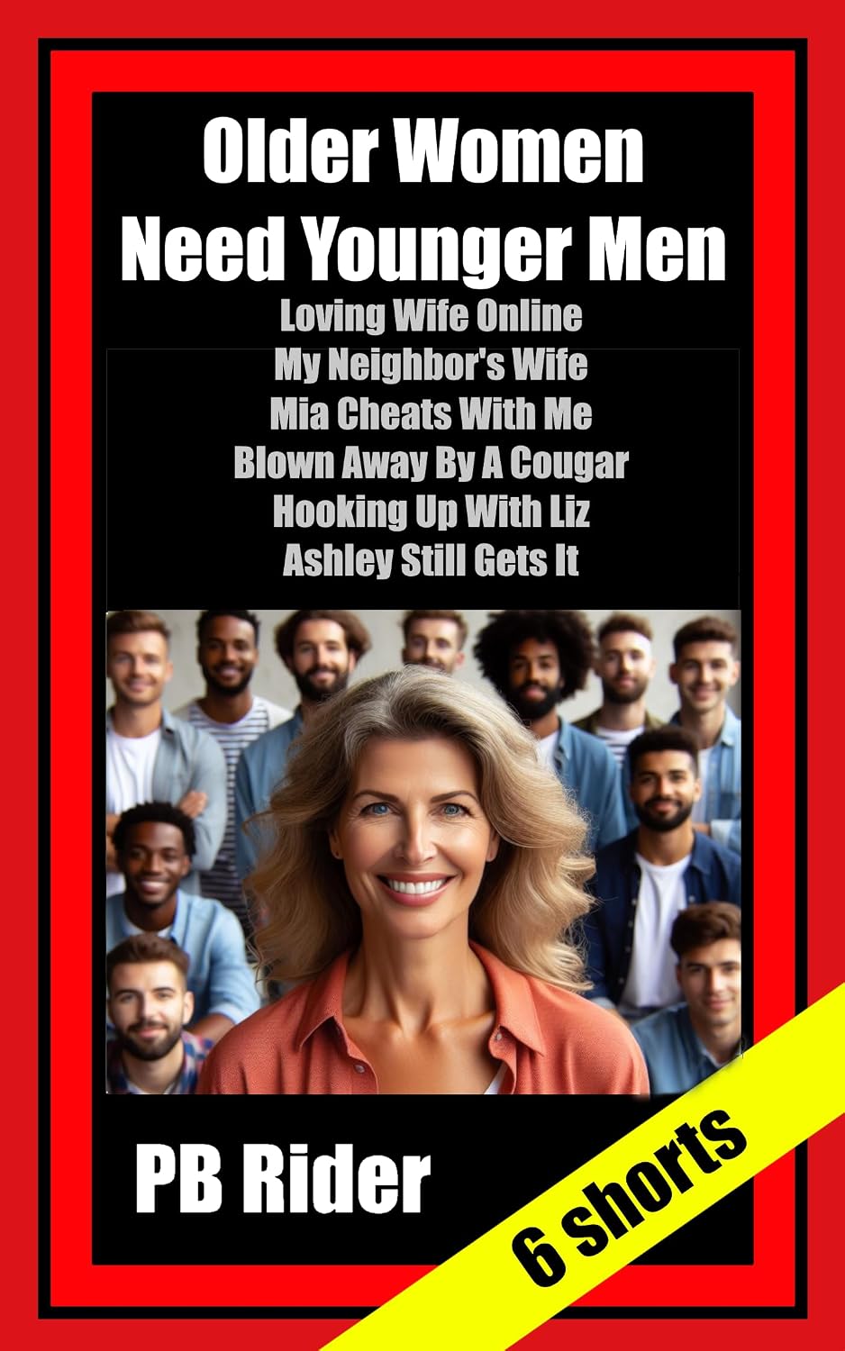 Older Women Need Younger Men Six stories of age appropriate