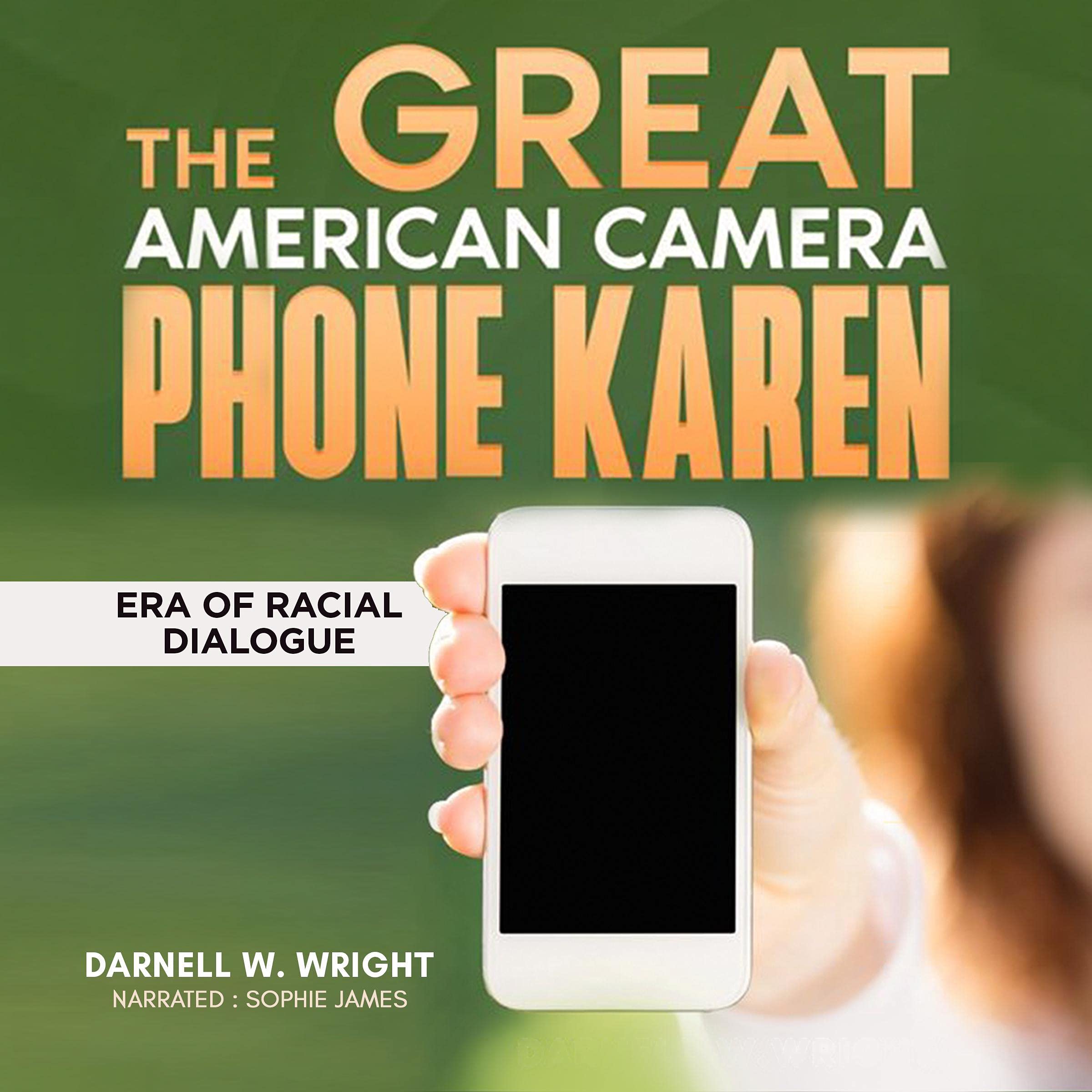 The Great American Camera Phone Karen