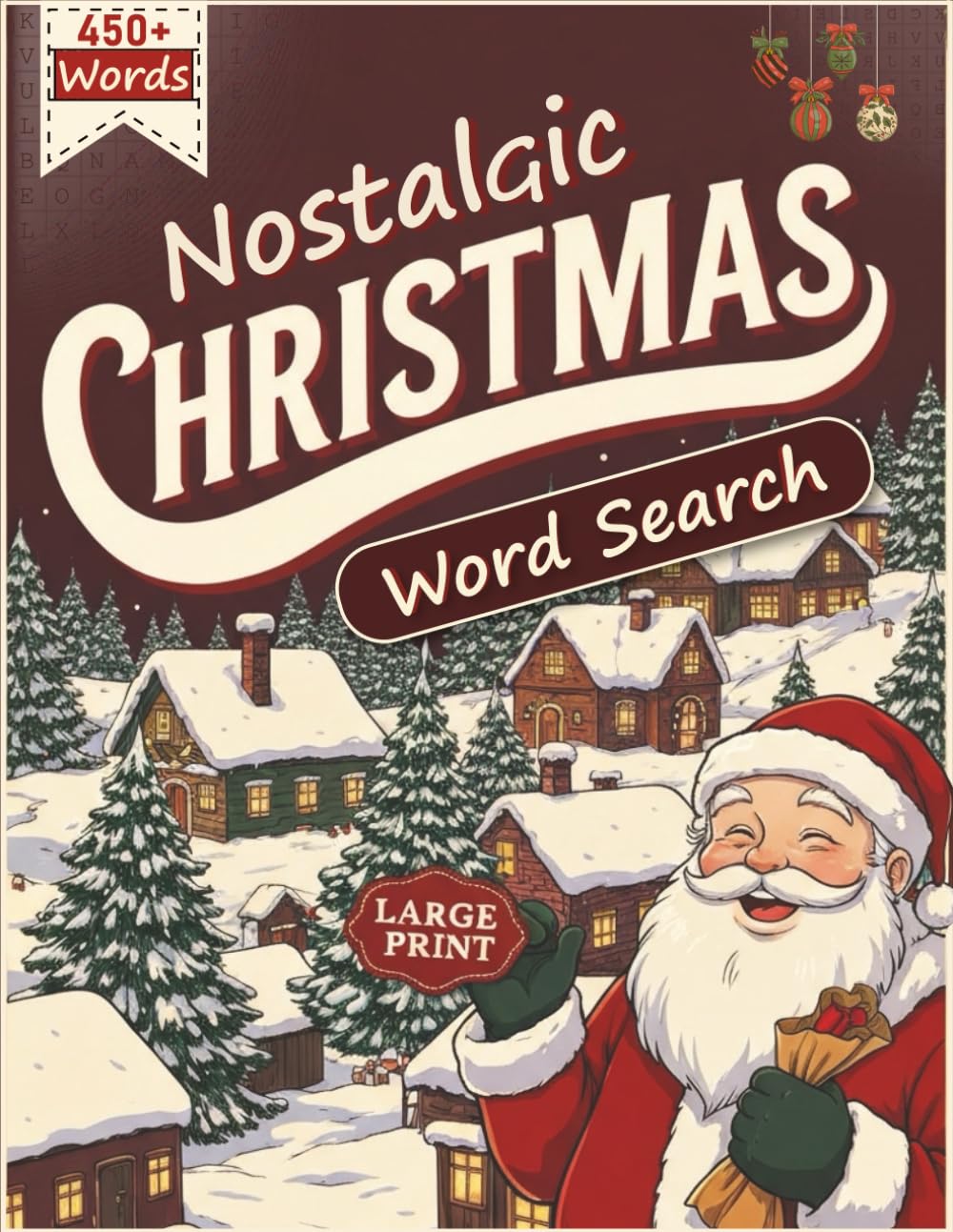 Nostalgic Christmas Word Search for Seniors and Adults: Large Print Retro Puzzle Book with Vintage, Festive, and Nostalgic Christmas & Winter Themes - Relive the Joy of Nostalgia & Old Times