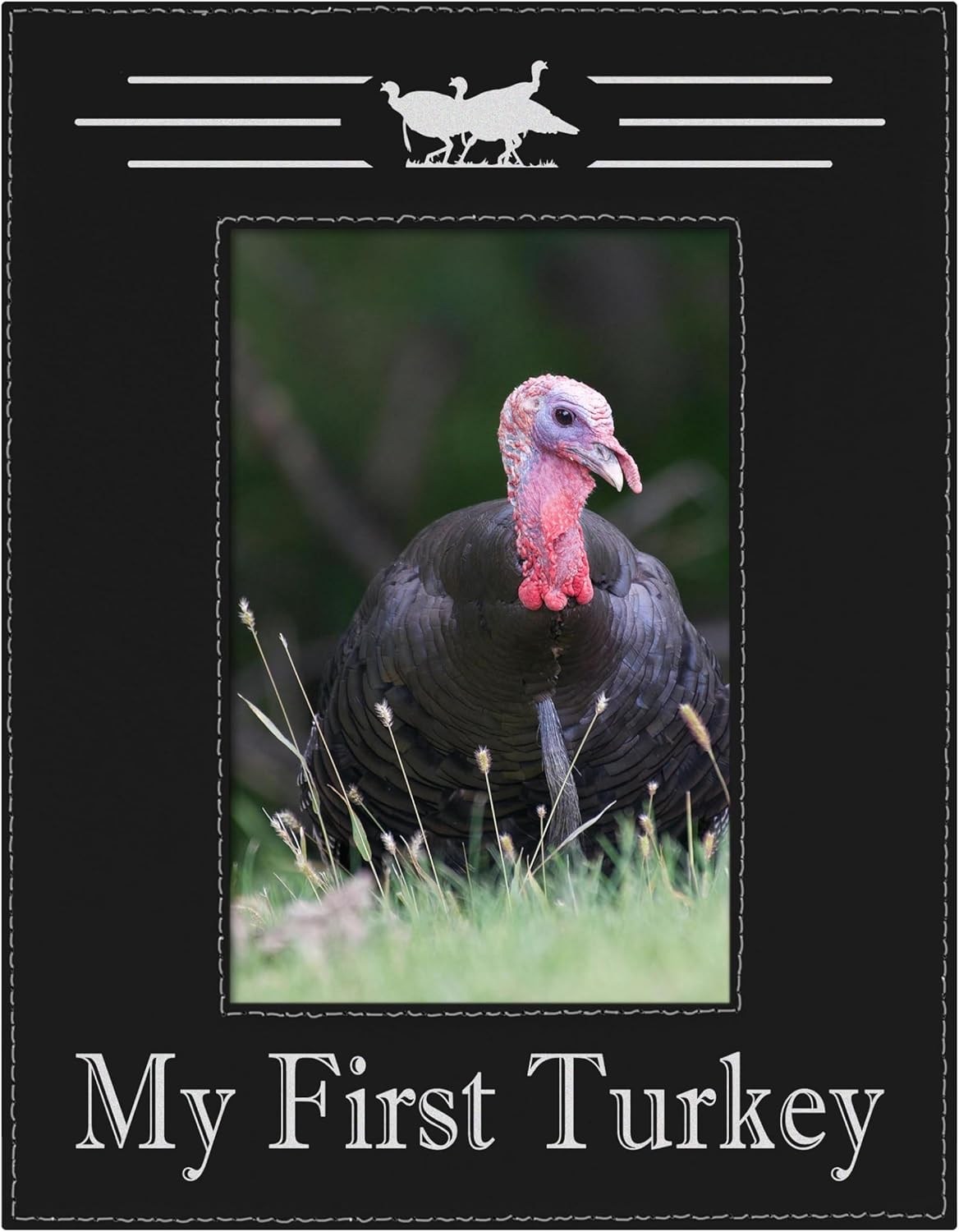 ThisWear Outdoorsman Frame Hunting My First Turkey 4x6 Leatherette Photo Frame Black