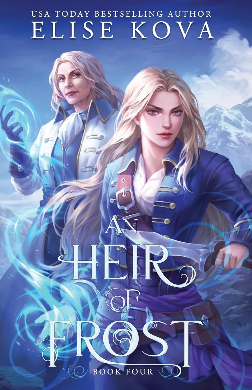 An Heir of Frost: 4 (A Trial of Sorcerers)