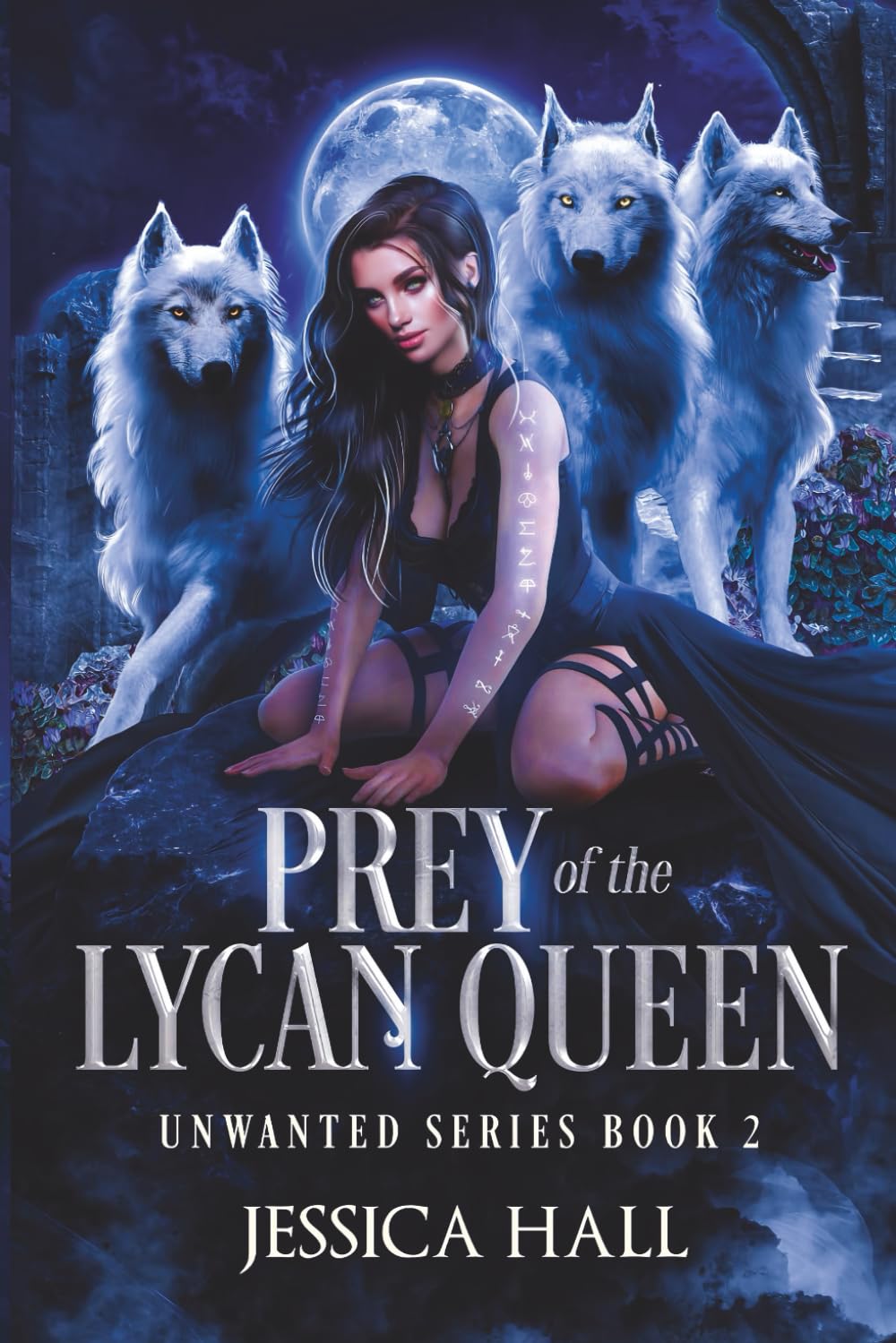 Prey Of The Lycan Queen: 2 (Unwanted Series)