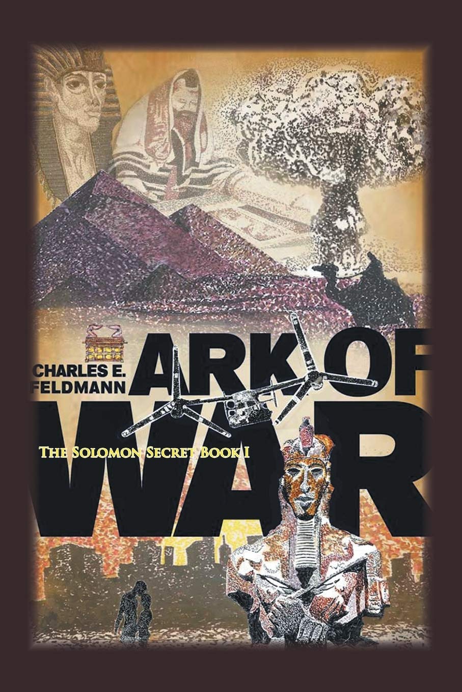 Ark of War: The Solomon Secret Book I