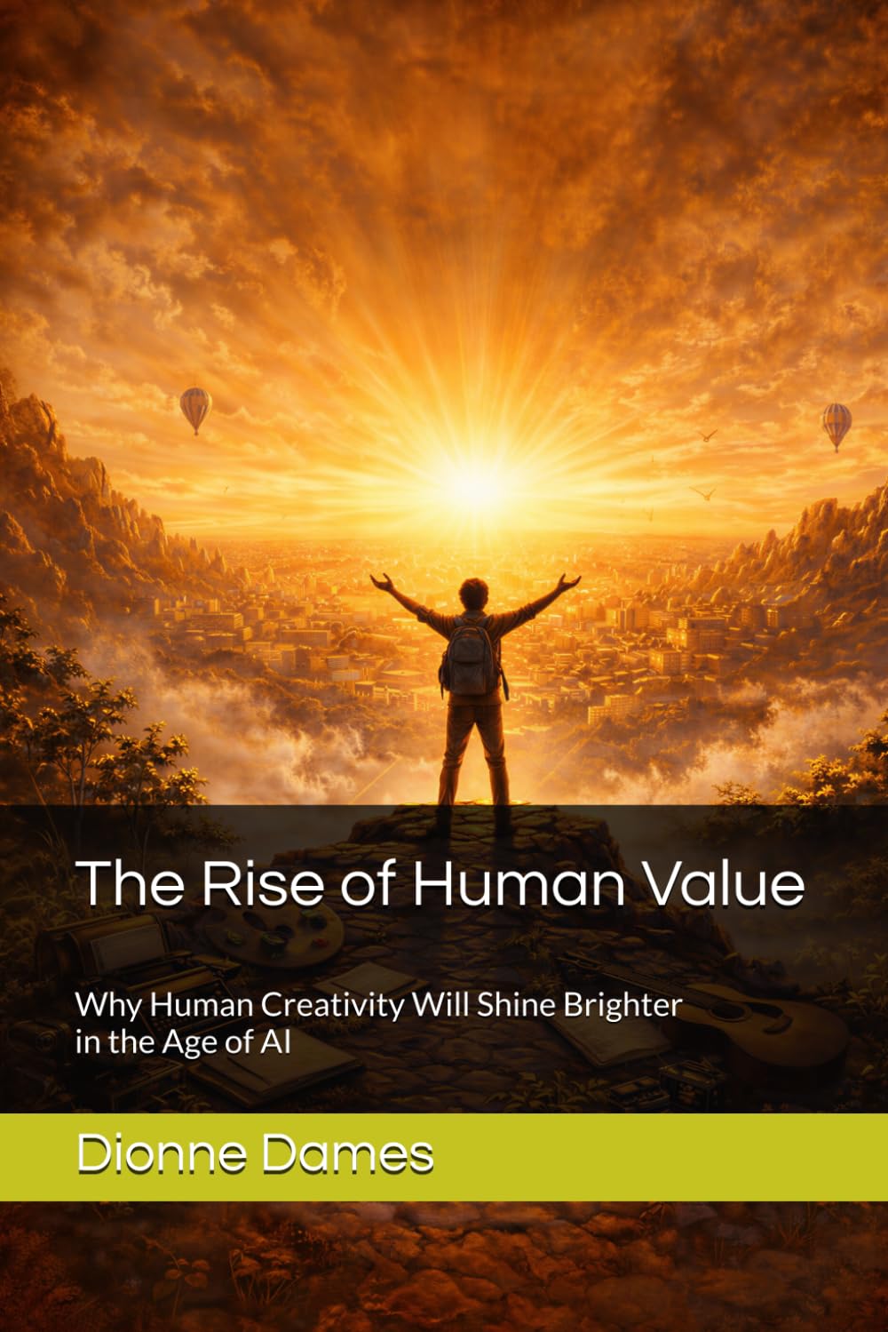 The Rise of Human Value: Why Human Creativity Will Shine Brighter in the Age of AI