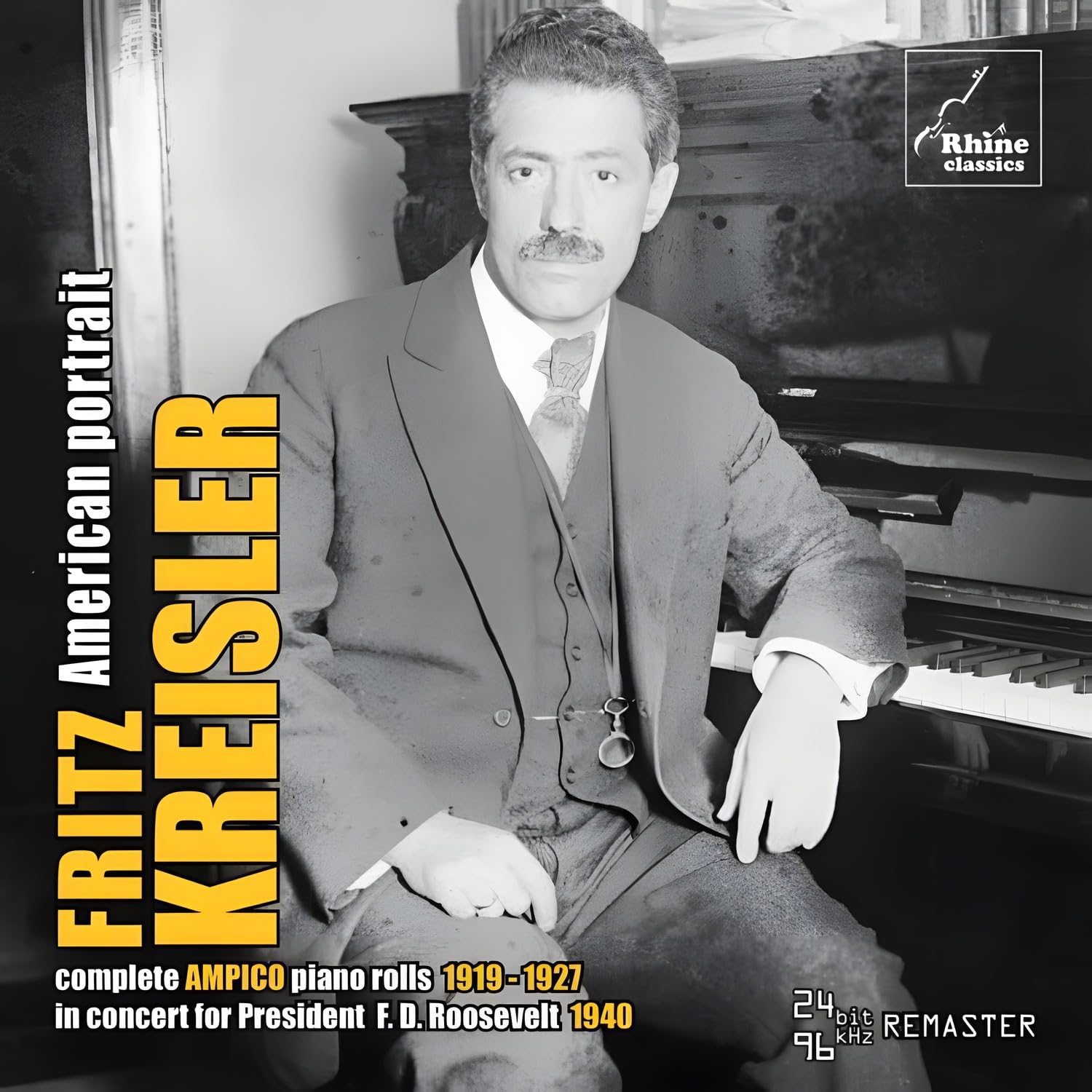 Fritz Kreisler: American portrait