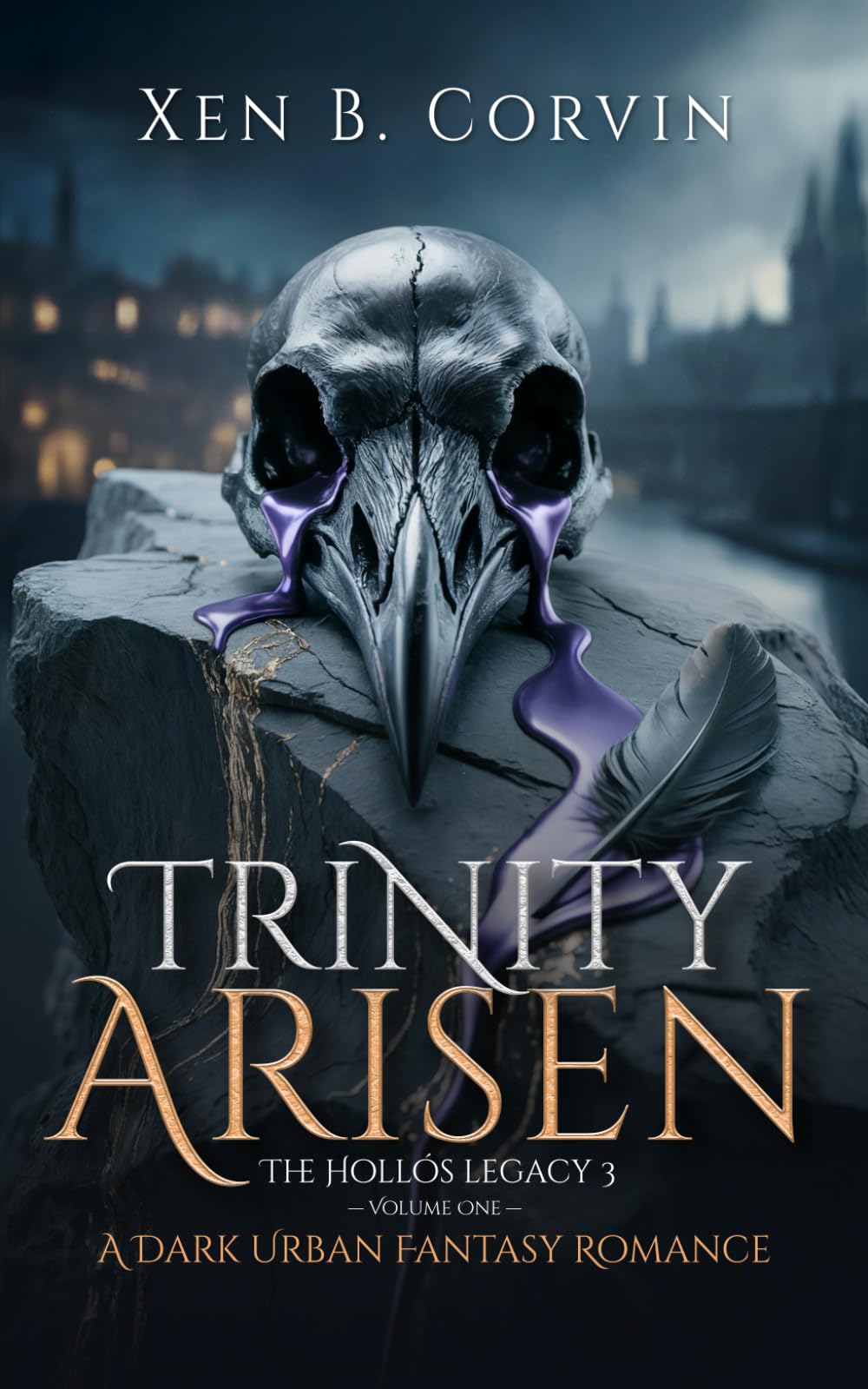 Trinity Arisen: Volume One: A Dark Urban Fantasy Romance