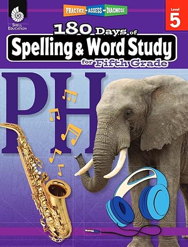 180 Days of Spelling and Word Study: Grade 5 - Daily Spelling Workbook for Classroom and Home, Cool and Fun Practice, Elementary School Level ... Challenging Concepts (180 Days of Practice)