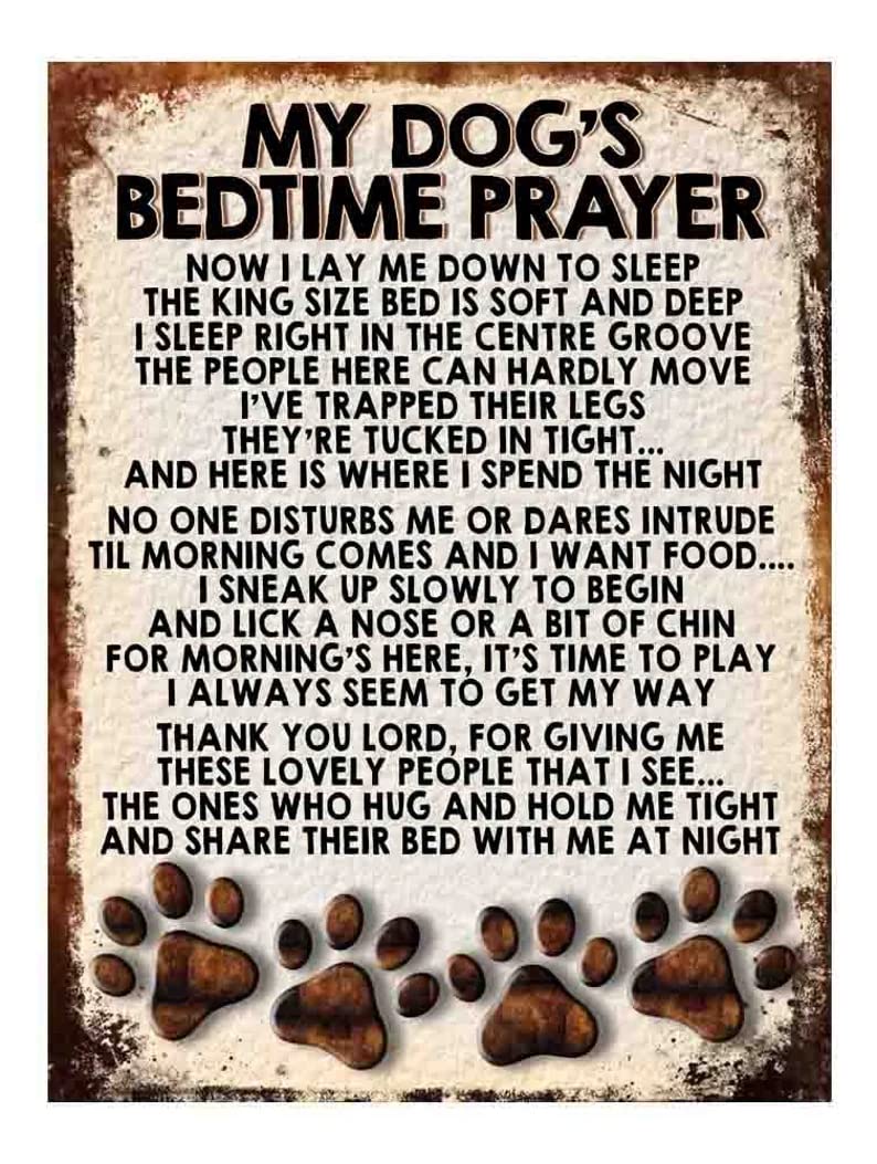SMAZDFXX My Dog's Bedtime Prayer Funny Dog for Dog Lovers Aluminum Weatherproof Metal Sign Custom Personalized Tin Sign Wall Decor 5.5"x8"