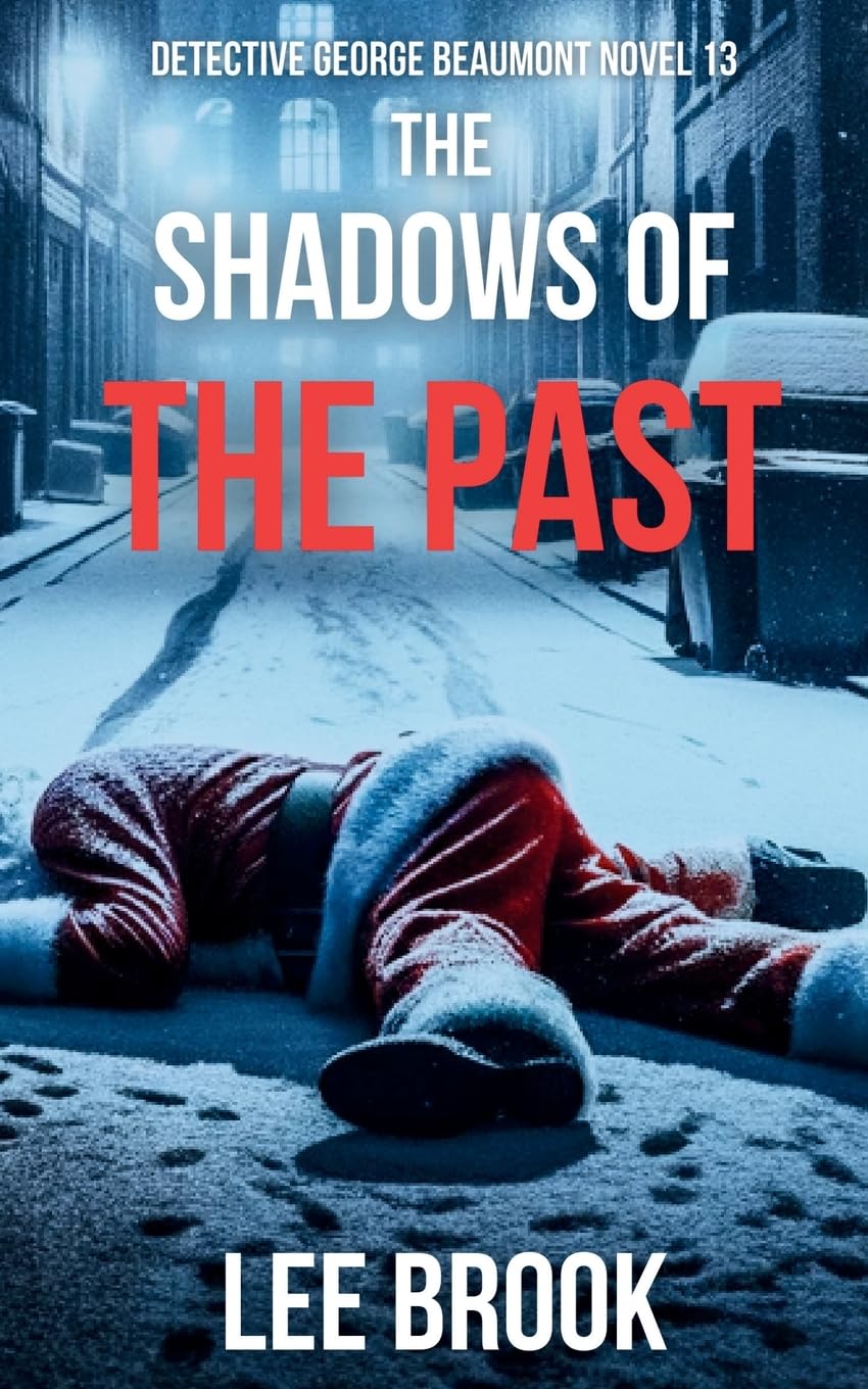 The Shadows of the Past: 13 (Detective George Beaumont)