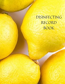 DISINFECTING RECORD BOOK: Simple Logbook with 125 Charts to Help You Keep Track of Your Daily Sanitization Practices!