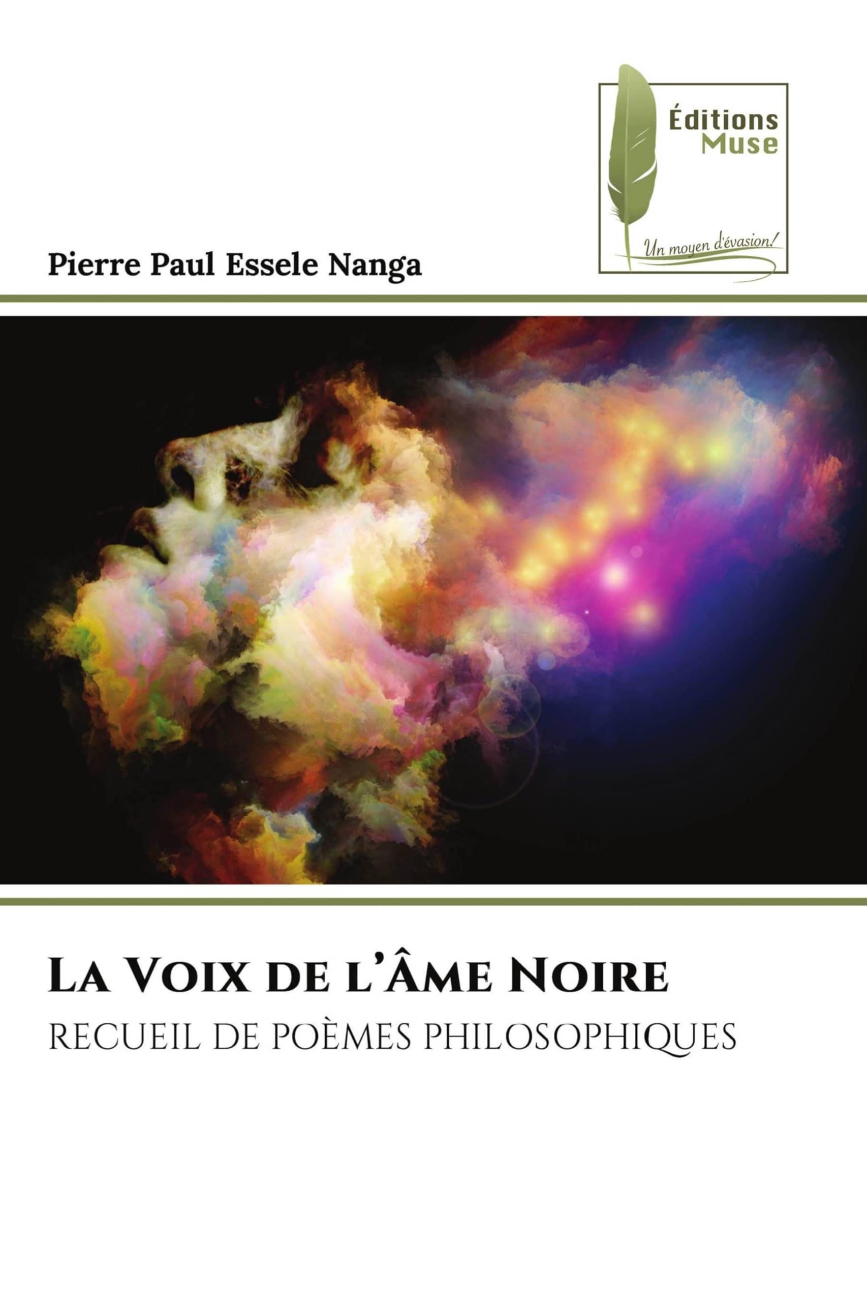 La Voix de l'Âme Noire: RECUEIL DE POÈMES PHILOSOPHIQUES