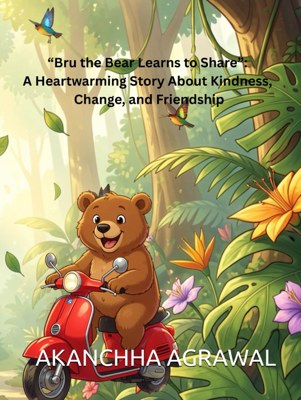 “Bru the Bear Learns to Share”: A Heartwarming Story About Kindness, Change, and Friendship
