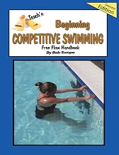 Teach'n Beginning Competitive Swimming Free Flow Handbook, Edition 2