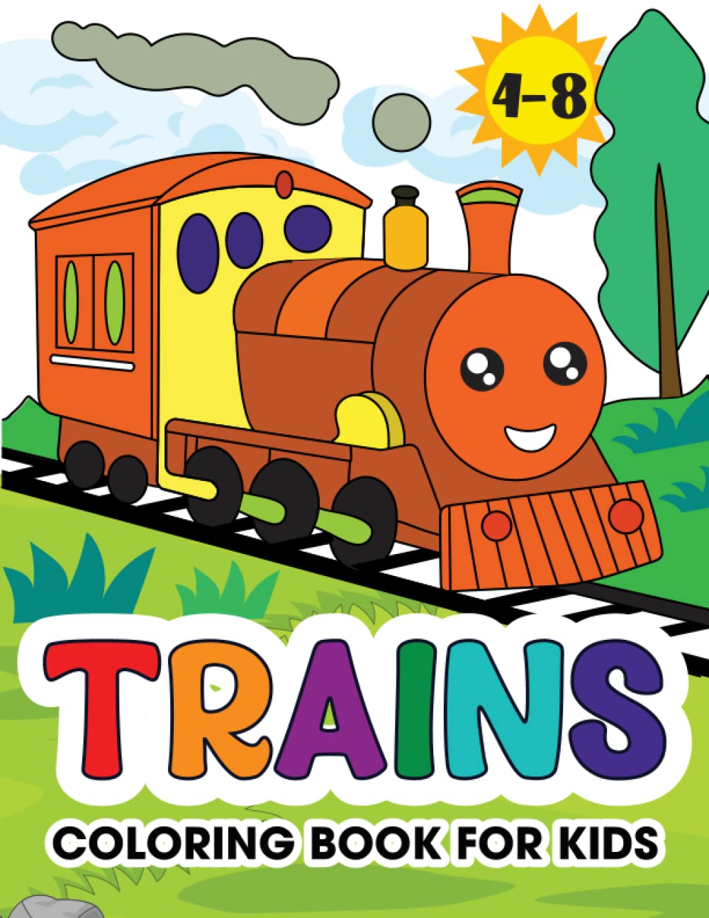 Trains Coloring Book For Kids: Over 50 Fun Coloring and Activity Pages ...