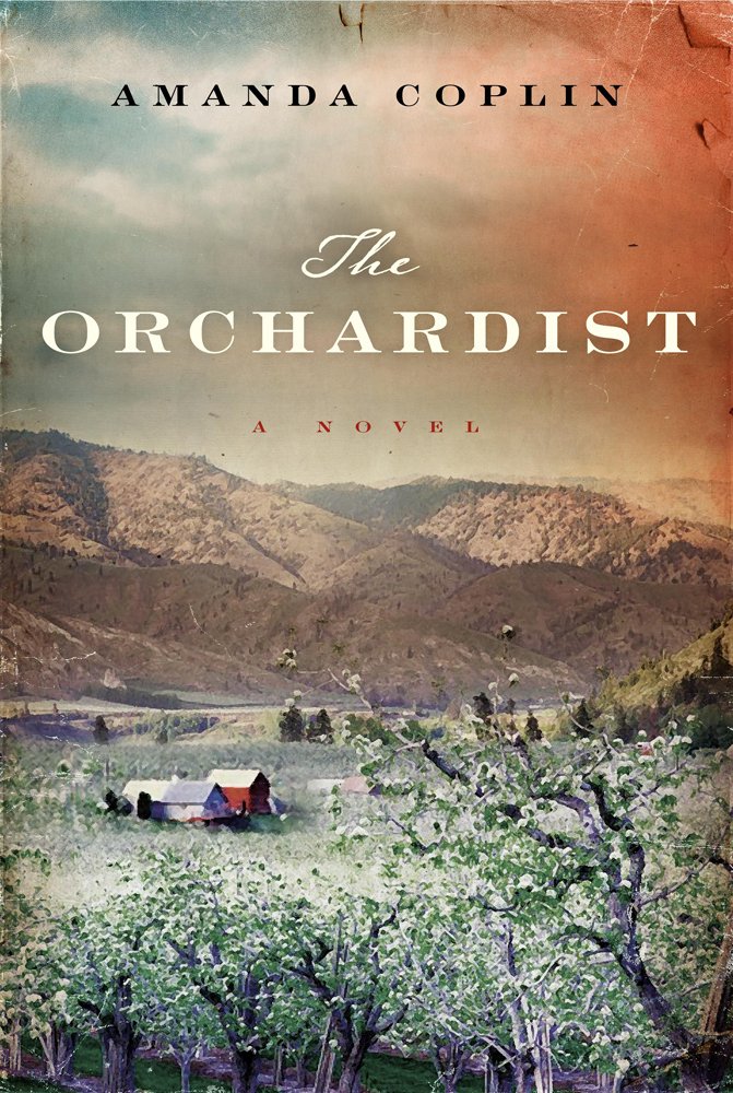 Buy The Orchardist — BookShops.in