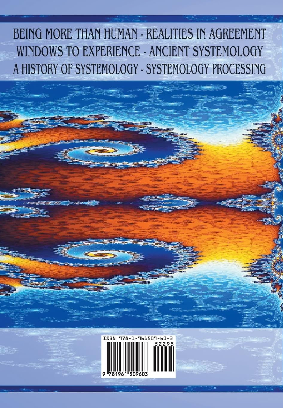 Fundamentals of Systemology (Workbook Edition): A New Thought on Life, Universes and Everything for the 21st Century