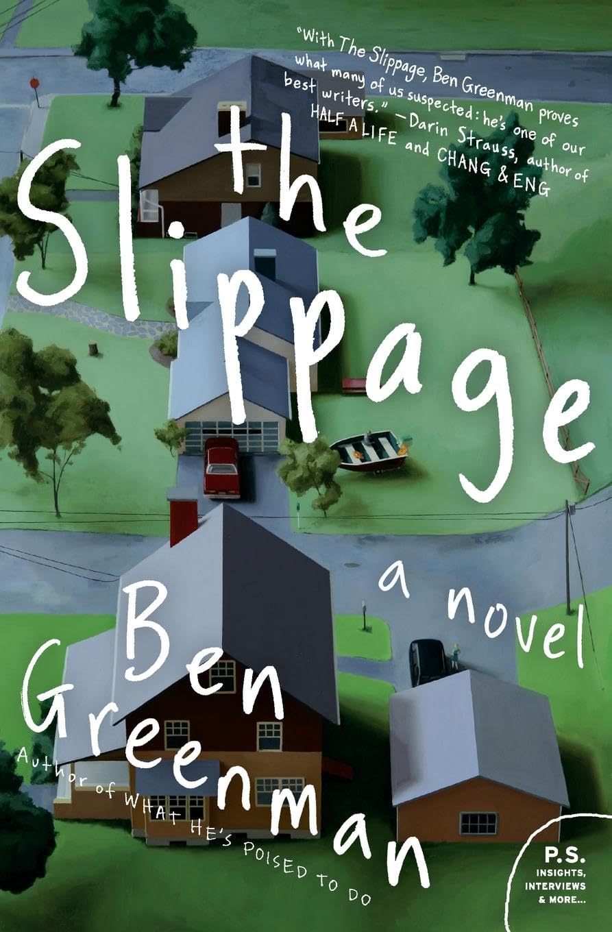The Slippage: A Novel (P.S.)