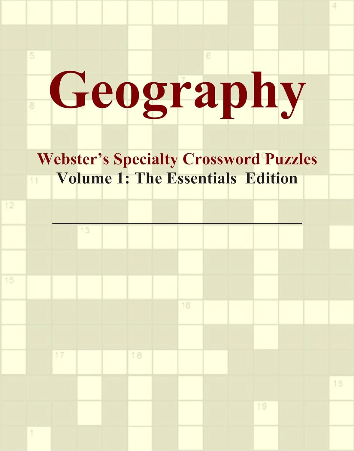 Geography ster's Specialty Crossword Puzzles, Volume 1 The