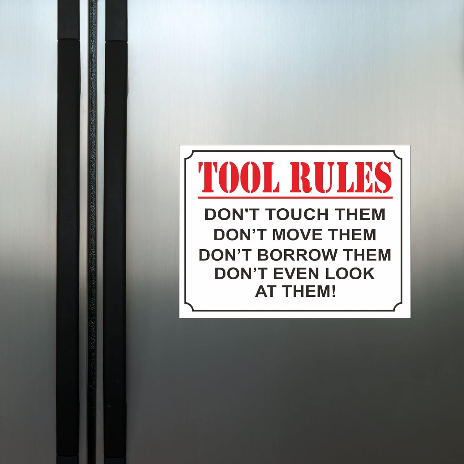 Sticker - Warning - Funny Sign Tool Rules for Dad, Present Work, Factory, Garage, Grandad, Gift 7,87x11,8 inch - Vinyl - for Your Safety - Company - School - Kindergarten - Office -