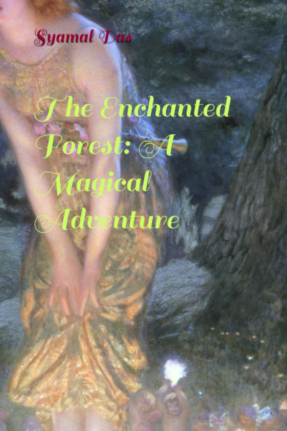 The Enchanted Forest: A Magical Adventure