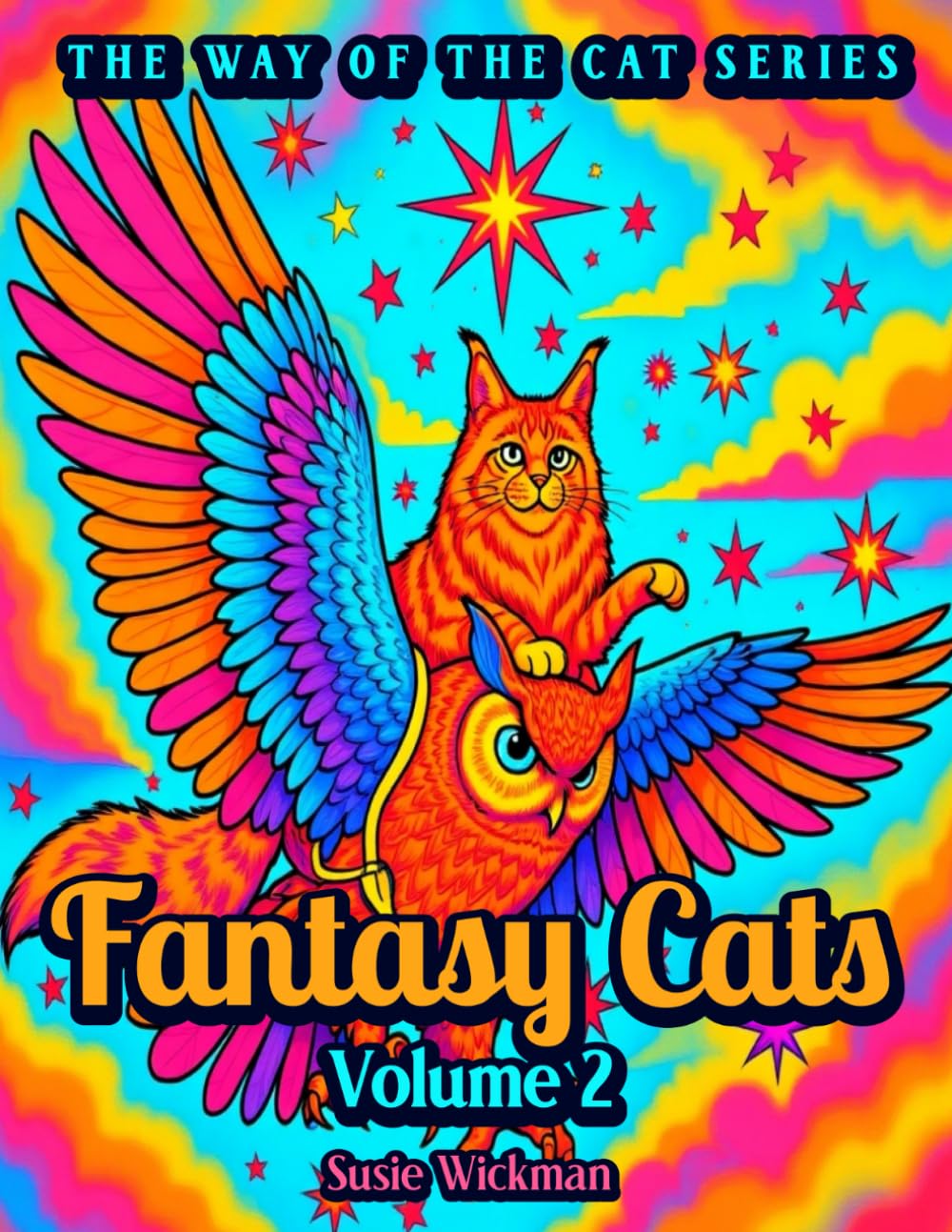 Fantasy Cats, Volume 2: Adult Coloring Book (The Way of the Cat)