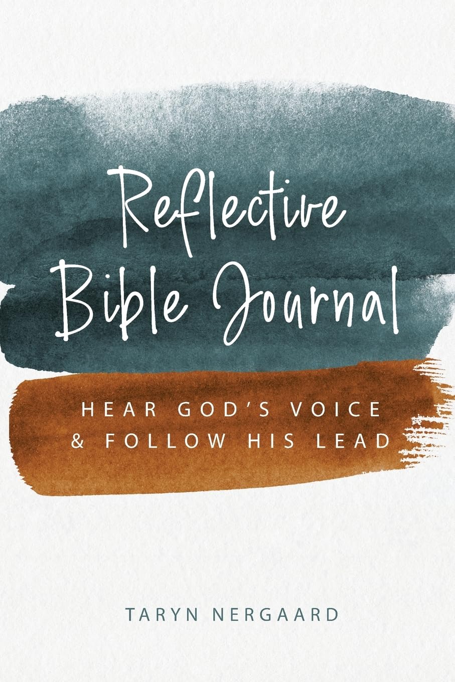 Reflective Bible Journal: Hear God's Voice & Follow His Lead