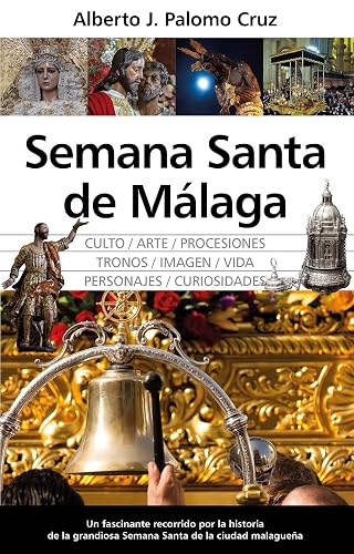Semana Santa de Málaga (Andalucía)