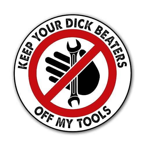 Akira Keep Your Dick Beaters Off My Tools Stickers, Vinyl Motorcycle Welding Decal, Water Assistant Diesel Toolbox Foreman Laborer Mechanic