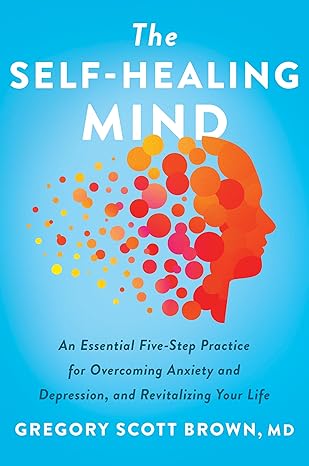 SELF-HEALING MIND, THE