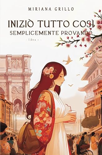 Iniziò tutto così, semplicemente provando