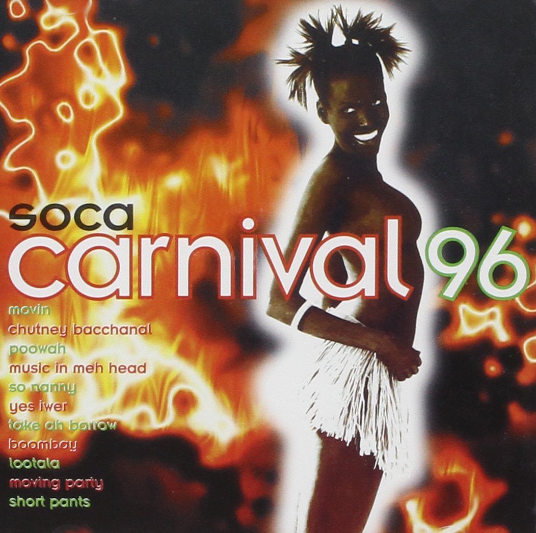 Soca Carnival 96 [Audio CD] Soca Carnival 96