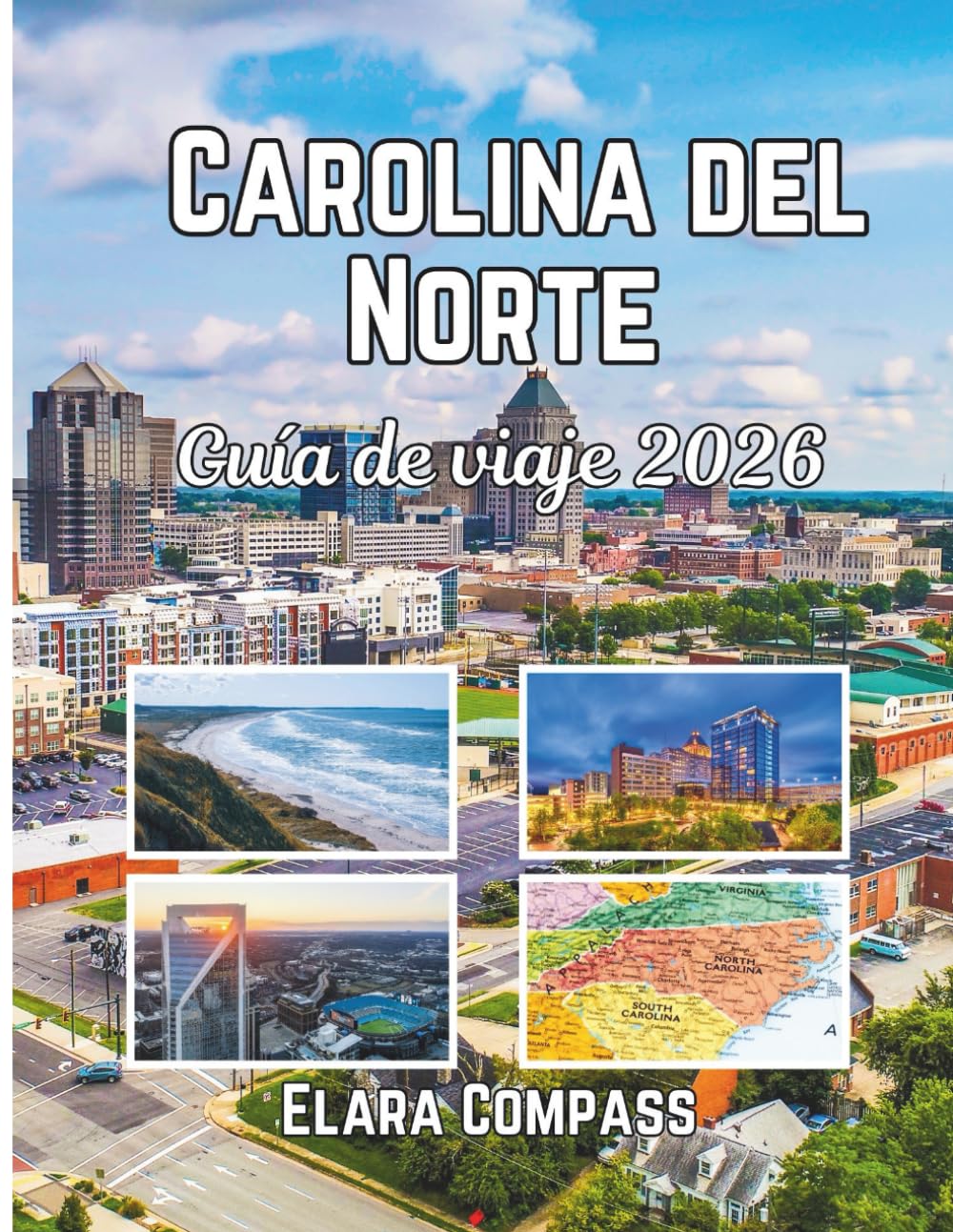 Carolina del Norte Guía de viaje 2026: Época para visitar, lugares imperdibles, los mejores alojamientos, normas y regulaciones a seguir y los mejores restaurantes del país.