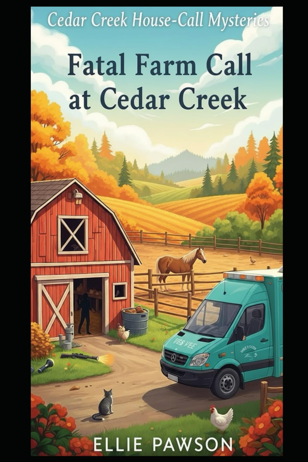 Fatal Farm Call at Cedar Creek (Cedar Creek House‑Call Mysteries)