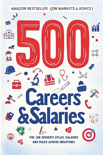 500 CAREERS AND SALARIES: The Job Seeker's Atlas. Salaries and