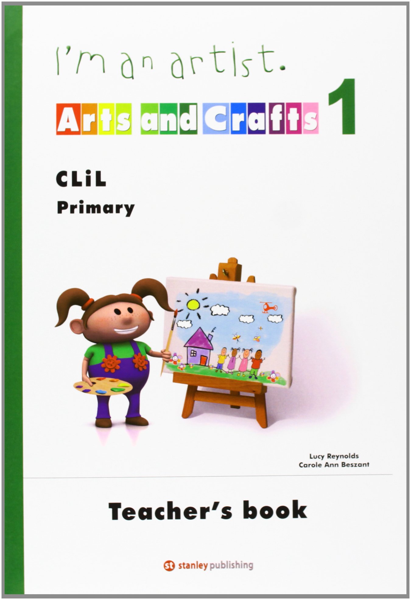 I'm an Artist - Arts and Crafts 1 Teacher's book