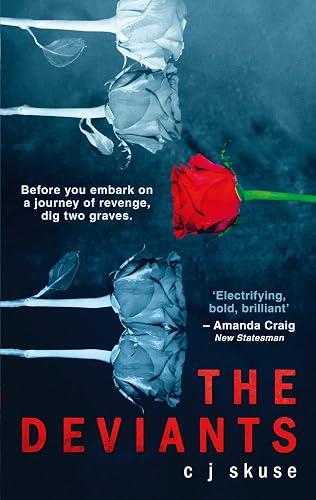 The Deviants: A Heart-Stopping YA Contemporary Romance About Friendship and Betrayal