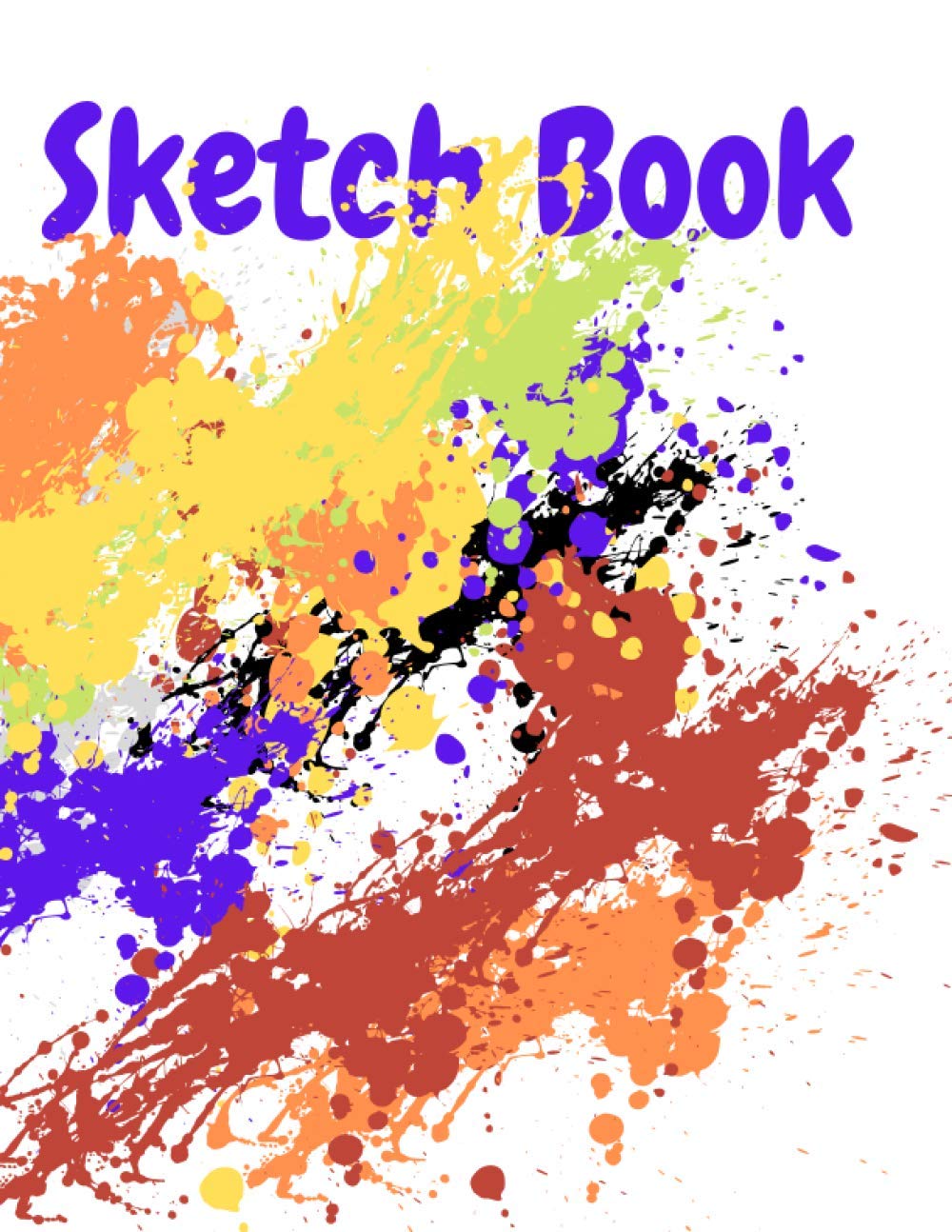 Sketch Book: Large Notebook for Drawing, Doodling or Sketching: 120 Pages, 8.5" x 11"