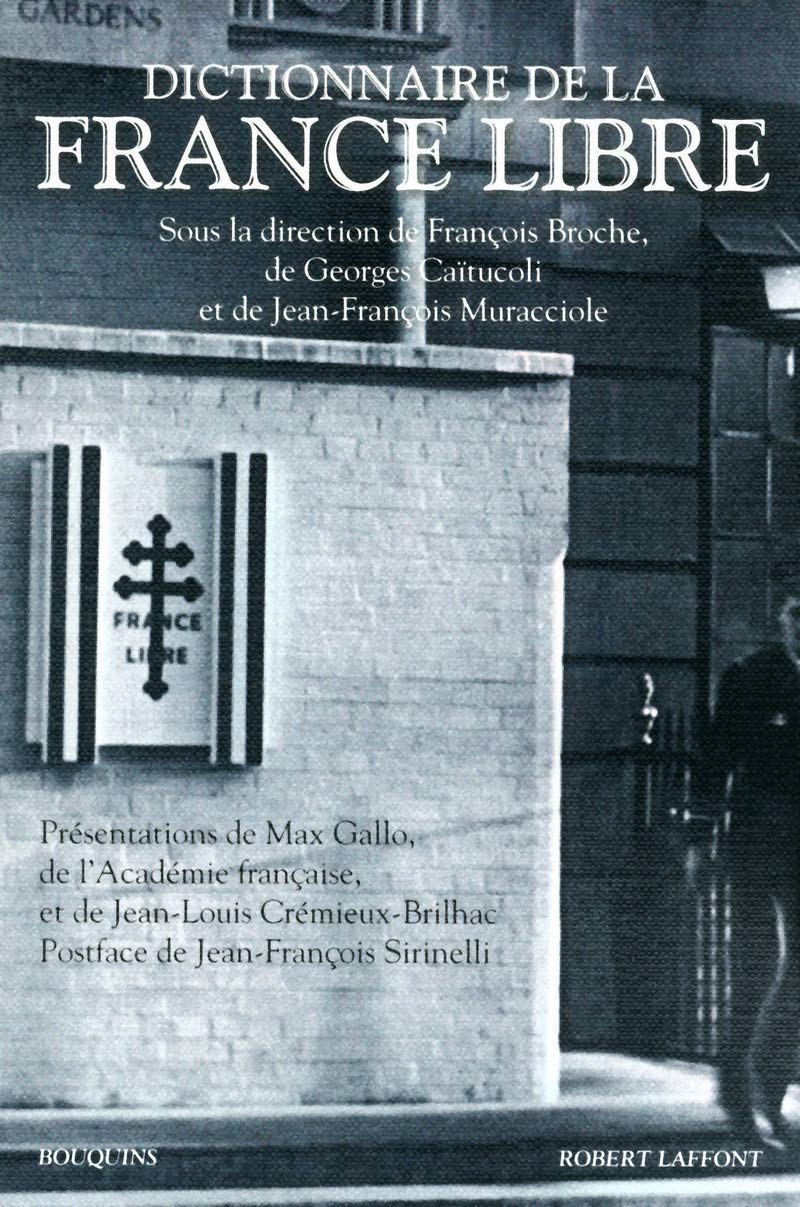 Amazon.co.jp Dictionnaire de la France libre Francois Broche, Jean