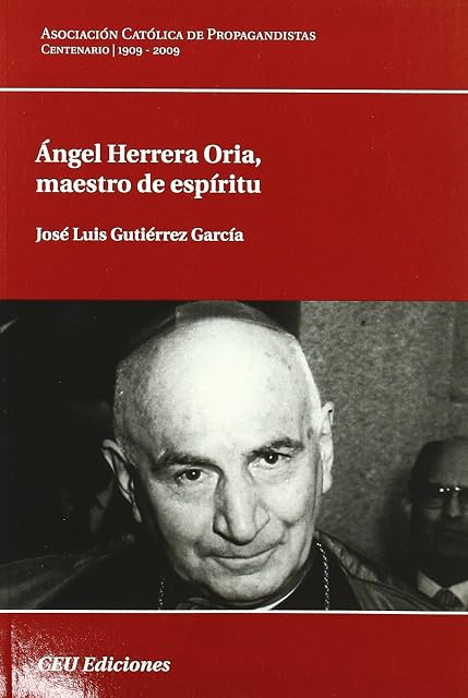 Portada de Angel Herrera Oria: Maestro de Espiritu