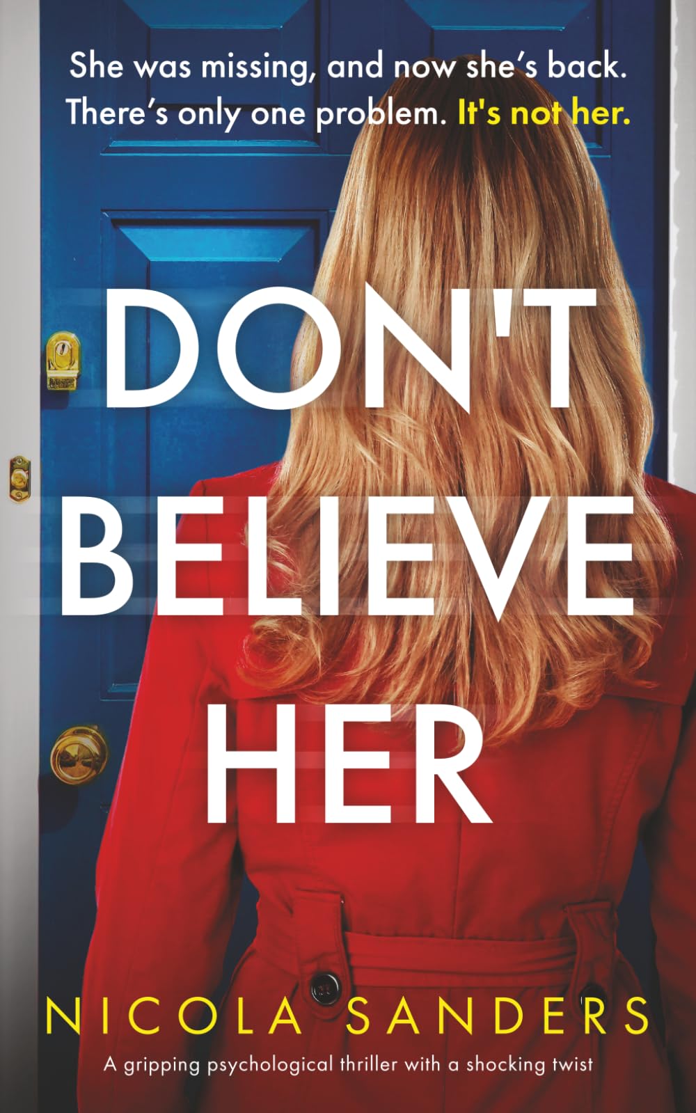 Don't Believe Her: A gripping psychological thriller with a shocking twist