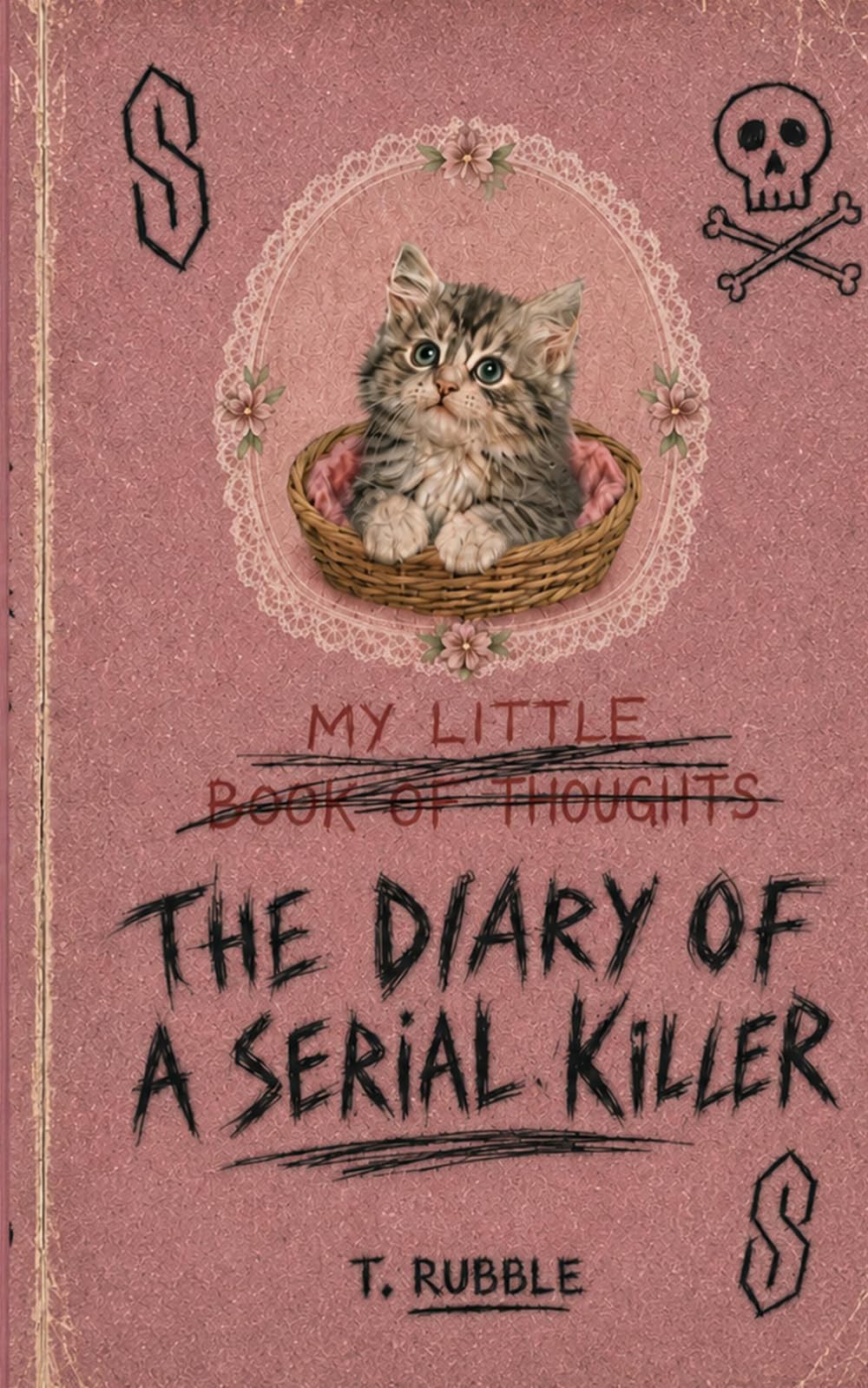 The Diary of a Serial Killer: A Dark Comedy
