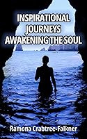 Vista 1 de Inspirational Journeys Awakening The Soul