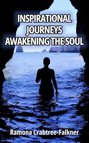 Inspirational Journeys Awakening The Soul