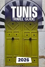 TUNIS TRAVEL GUIDE 2026 Discover Lahore, Karachi - Pakistan