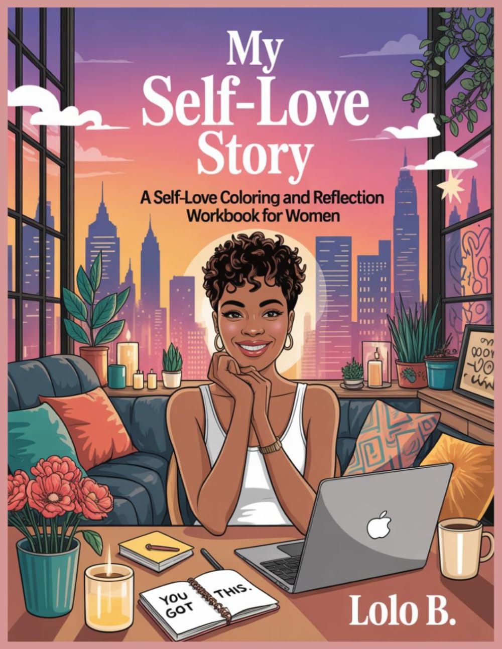 My Self-Love Story- A Self-Love Coloring and Reflection Workbook for Women      Paperback – September 24, 2025