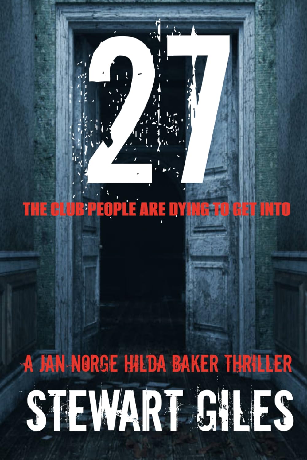 27 (A Jan Norge Hilda Baker thriller)